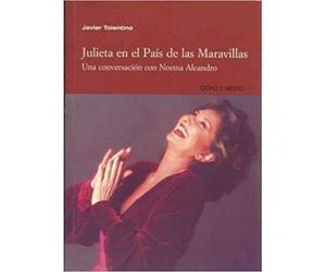 Tolentino, J: Julieta En El País De Las Maravillas : Una Con