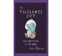 Tolerance Act: War and Peace of the Mind