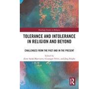 Tolerance And Intolerance In Religion And Beyond