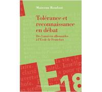 Tolérance et reconnaissance en débat - Maiwenn Roudaut - Presses Universitaires Bordeaux - broché - Essai