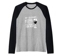 Tolerance for Alcohol Beats My Tolerance for People ------- Manche Raglan