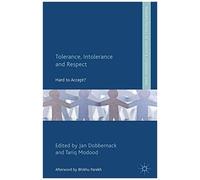 Tolerance, Intolerance And Respect