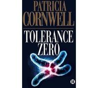 Tolérance zéro Patricia Cornwell (Auteur)