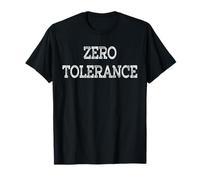 Tolérance zéro T-Shirt