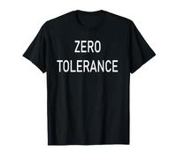 Tolérance zéro T-Shirt