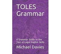 Toles Grammar: A Grammar Guide To The Test Of Legal English Skills