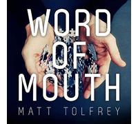 Tolfrey,Matt - Word of Mouth [Import]
