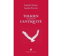 Tolkien Et La Mémoire De L'antiquité