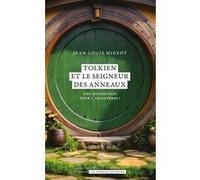 Tolkien et Le Seigneur des anneaux: Une mythologie pour l'Angleterre ?