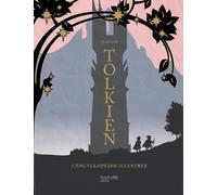 Tolkien: L'Encyclopédie illustrée