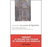 Tolkien, les racines du légendaire Michaël Devaux (Direction), Collectif (Auteur)