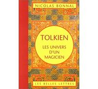 Tolkien, les univers d'un magicien