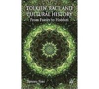 Tolkien, Race and Cultural History Dimitra Fimi (Auteur)