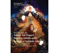 Tolkien The Pagan? Reading Middle-Earth Through A Spiritual Lens