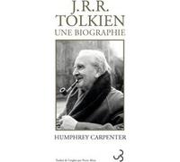 Tolkien une biographie Humphrey Carpenter (Auteur), Pierre Alien (Traduction)