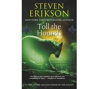 Toll the Hounds – Malazan Book Of The Fallen 08 – Tor Books
