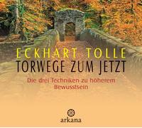 Tolle,Eckhart - Torwege Zum Jetzt