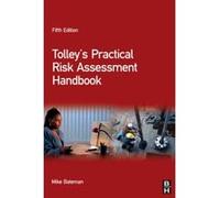 Tolley's Practical Risk Assessment Handbook Mike Bateman (Auteur)