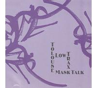 Tolouse Low Trax - Mask Talk [Import]