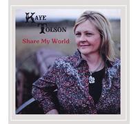 Tolson, Kaye - Share My World