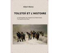 Tolstoï Et L'histoire