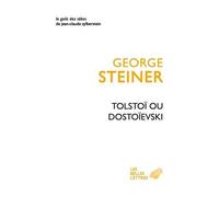 Tolstoï Ou Dostoïevski