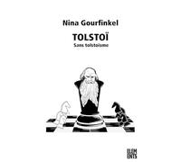 Tolstoï: Sans tolstoïsme
