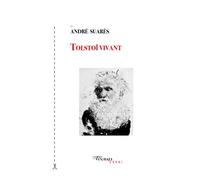 Tolstoï vivant - André Suarès - Tinbad - broché - Essai