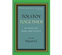 Tolstoy Together by Yiyun Li Yiyun Li (Auteur)