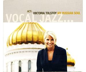Tolstoy, Viktoria - My Russian Soul