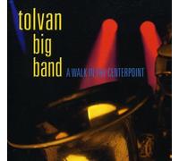Tolvan Big Band - A Walk in the Centerpoint*d*