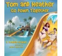 Tom And Heather Go Down Together