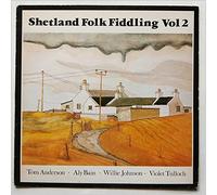 Tom Anderson - Shetland Folk Fiddling Vol 2 [Vinyl LP]