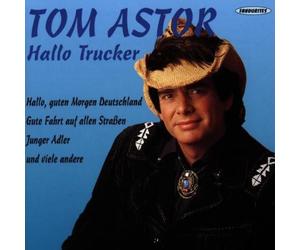 Tom Astor - Hallo Trucker [Import]