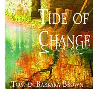 Tom & Barbara Brown - Tide of Change [Import]