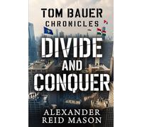 Tom Bauer Chronicles: Divide and Conquer