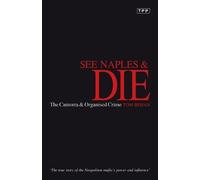 Tom Behan See Naples and Die (Poche)