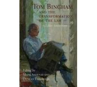 Tom Bingham And The Transformation Of The Law