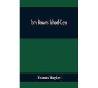 Tom Browns School-Days