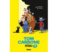 Laurent Letzer – Tom Carbone – Intégrale Tome 2 – Cartonné – Glénat