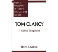 Helen S. Garson – Tom Clancy : A Critical Companion