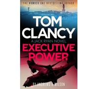 Tom Clancy Executive Power - Brian and Jeffrey Andrews and Wilson - Sphere - ebook (ePub) - Livre