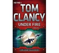 Tom Clancy Grant Blackwood Karlheinz Dürr Under Fire: Thriller (Poche)