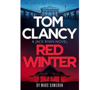 Tom Clancy – Red Winter – Prélude haletant présentant un Jack Ryan inédit au début de sa carrière