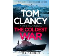 Tom Clancy The Coldest War - Woodward, P. M. - Sphere - ebook (ePub) - Livre