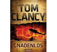 Tom Clancy Ulli Benedikt Gnadenlos: Thriller (JACK RYAN, Band 1) (Poche)