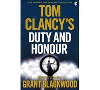 Tom Clancys Duty & Honour Grant Blackwood, (Auteur)
