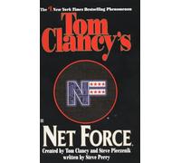 Net Force, Tom Clancy's Net Force Steve R. Pieczenik, Tom Clancy (Auteur)