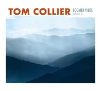 Tom Collier - Boomer Vibes Volume 2