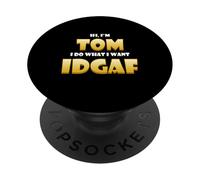 Tom Costume IDGAF Meme Personalized First Name Thomas Joke PopSockets PopGrip Adhésif